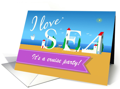 I love sea. Birthday party invitation. Cruise Ship.... (1485910)