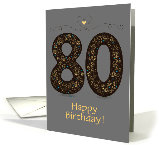 80th Birthday Card. Floral Artistic Number. Custom text front card