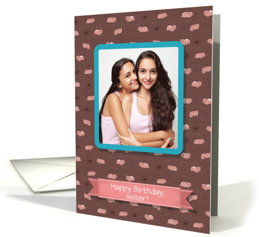 Birthday Photo Card. Funny pigs. Custom photo and text front card
