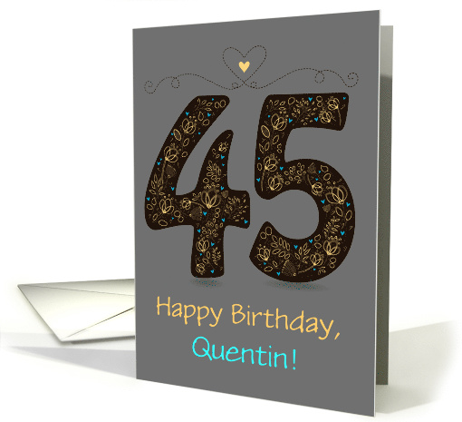 45th Birthday Card. Floral Artistic Number. Custom text... (1490734)