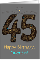 45th Birthday Card. Floral Artistic Number. Custom text and name front card