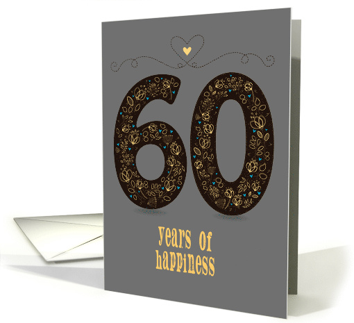 Sixty Years of Happiness. Wedding Anniversary. Custom text card