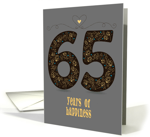 Sixty Five Years of Happiness. Wedding Anniversary. Custom text card