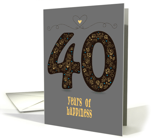 Fourty Years of Happiness. Wedding Anniversary. Custom text card