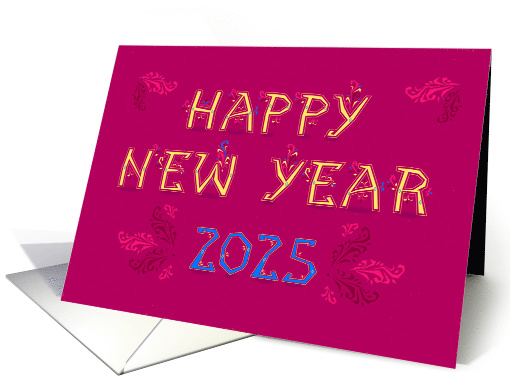 Radiant Beginnings: Captivating Happy New Year Greeting for 2025 card