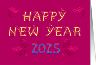 Radiant Beginnings: Captivating Happy New Year Greeting for 2025 card