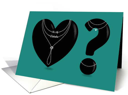 Be My Valentine? Black Heart, Question Mark with Pearl Collars card