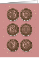 Be Mine. Chocolate cookies with graceful decor as letters. card