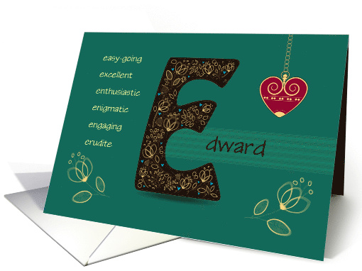 Name Day of Edward. Artistic Letter E and Golden Color Flowers card