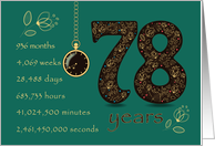 78th Birthday Card. 78 years break down into months, days, etc. card