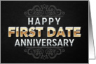 Metallic Letter Effect First Date Anniversary card