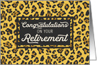 Congratulations on Your Retirement Leopard Skin Effect Background card