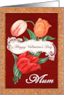 For Mum Custom Illustrated Vintage Happy Valentine’s Day Tulips card