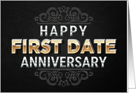 Metallic Letter Effect First Date Anniversary card