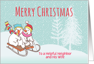 Custom Christmas Snowmen Sleighing Downhill For Neighbor and Wife card