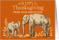 Custom Adult and Young Elephants Happy Thankgiving From Babysitter card