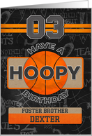 Custom Name Basketball 3rd Birthday For Foster Brother card