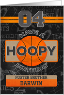 Custom Name Basketball 4th Birthday For Foster Brother card