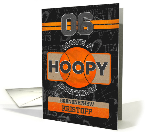 Custom Name For Grandnephew Basketball 6th Hoopy Birthday card