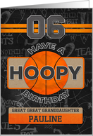 Custom Name Great Great Granddaughter Basketball 6th Hoopy Birthday card