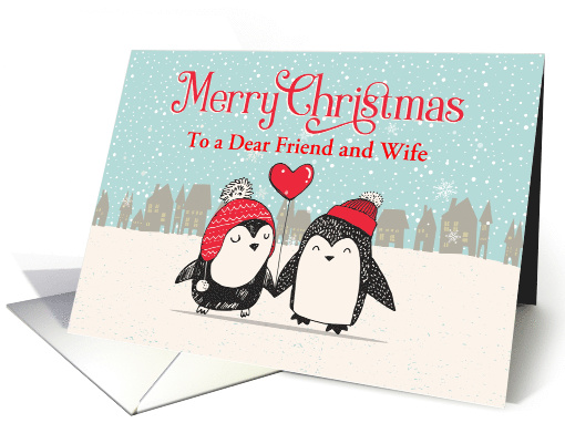 Custom Snowy Christmas For Friend and Wife Penguins Heart Balloon card