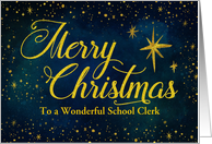 Custom For School Clerk Christmas Gold Effect Stars on Night Sky card