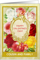 Custom For Cousin and Family Floral Valentine’s Day with Roses card