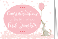 Congratulations Birth of First Daughter, Floral Dog with Balloon card