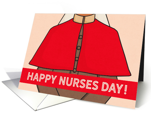 Illustrated Happy Nurses Day, World War I Nurse Clothes card (1474710)