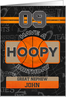 Custom Name For Great Nephew 9th Hoopy Basketball Birthday card