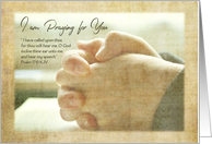 Vintage Praying for the Homeless, I am Praying for You, Psalm 17:6 KJV card