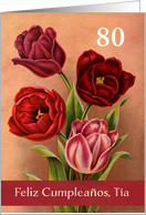 Custom Age Spanish Happy Birthday For Aunt, Four Tulips, Vintage Effect card