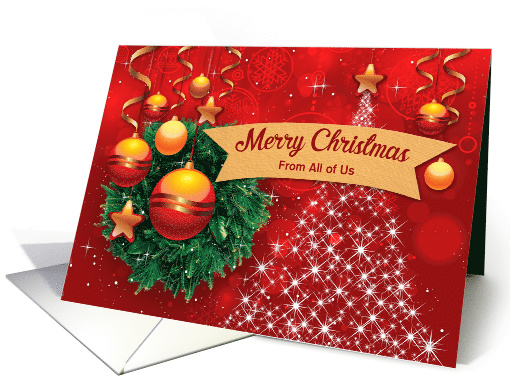 Custom Merry Christmas From All of Us, Wreath, Bauble, Star card