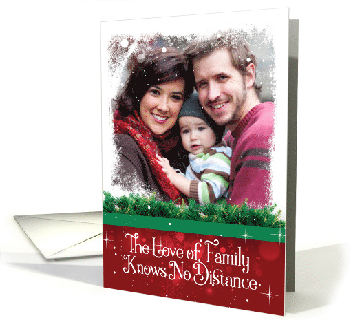 Custom Christmas Photo The Love of Family Know No Distance Snow card