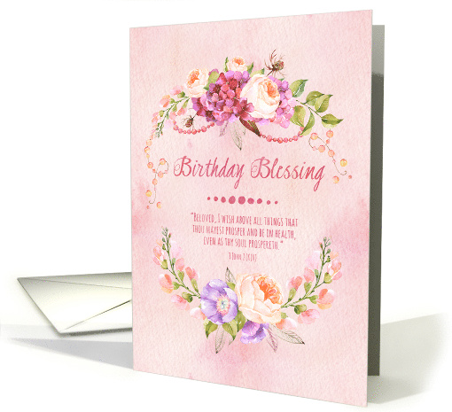 Happy Birthday Blessing Bible Verse 3 John 2 Floral card (1684012)
