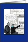 Forgetting His Face Mask Leads to a Failed Bank Job Birthday card