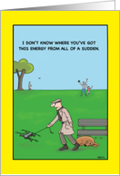 Dog Walking Man Takes a Drone Instead Birthday card