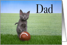Football kitten happy Father’s Day Dad card