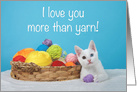 White kitten with heterochromia I love you more than yarn card