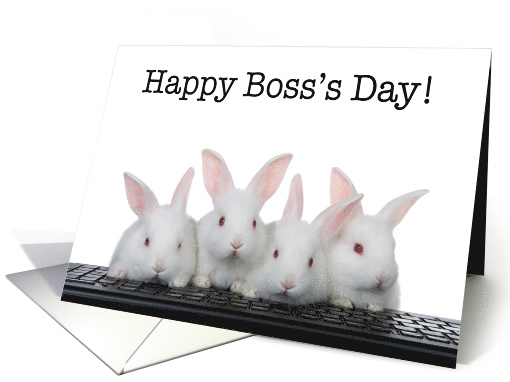 Happy Boss's Day from team of bunnies card (1581090)