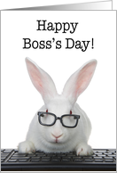 Smart Computer Bunny Happy Boss’s Day card