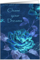 Chase Your Dreams - Blue Rose card