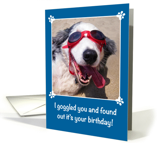 Birthday - I Goggled You - Australian Shepherd - Dog card (1444368)