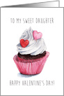 Valentine’s Day Cupcake for Daughter - Simple Watercolor Illustration card