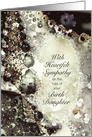 Sympathy, Loss of Birth Daughter, Pearls and Lace, Soft Lacy Fractal card