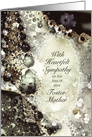 Sympathy, Loss of Foster Mother, Pearls and Lace, Soft Lacy Fractal card