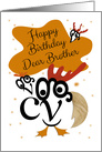 Happy Birthday, Dear Brother, Chicken Character, Typography Art card