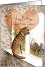 Happy Birthday, Foster Sister, Tabby Cat and Hearts, Art card