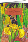 Happy Birthday Modern Botanical Yellow Iris Flowers card