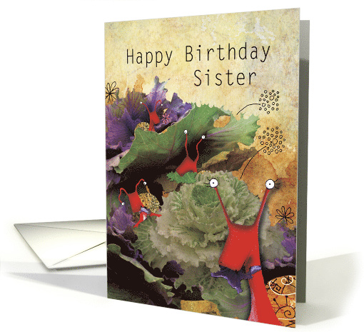 Snails eating Cabbages, Sister Birthday card (1490984)